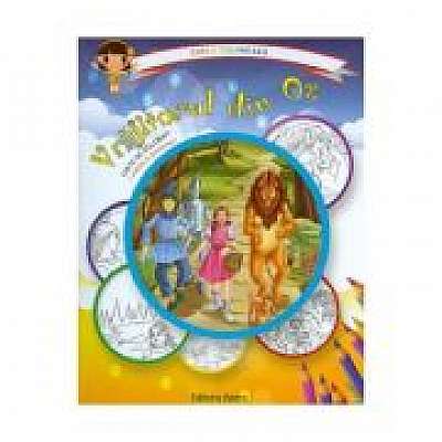 Vrajitorul din Oz: carte de colorat + poveste. Carla coloreaza