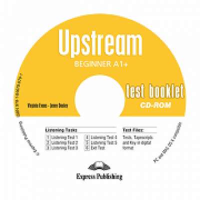 Curs limba engleza Upstream Beginner Teste CD, Jenny Dooley