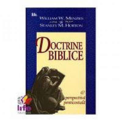 Doctrine biblice. O perspectiva penticostala, William W. Menzies