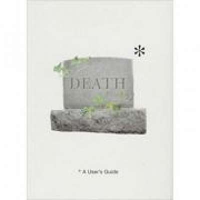 Death. A User's Guide