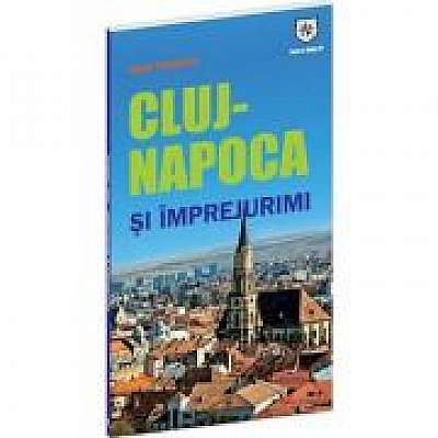 Ghid turistic Cluj-Napoca si imprejurimi