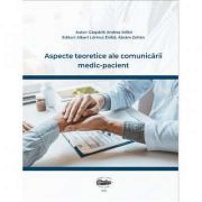 Coperta cărții Aspecte teoretice ale comunicarii medic-pacient - Gasparik Andrea Ildiko