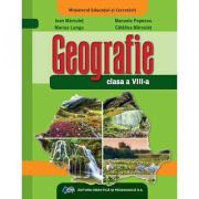 Geografie. Manual pentru clasa a VIII-a, Marius Lungu, Manuela Popescu, Catalina Marculet
