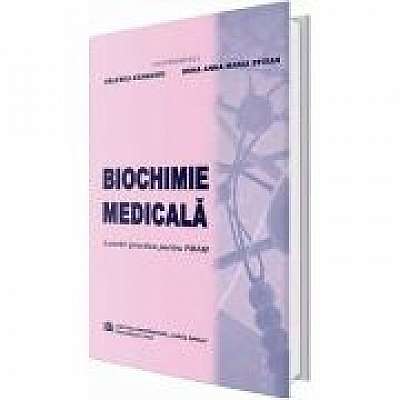 Biochimie medicala. Lucrari practice pentru FMAM