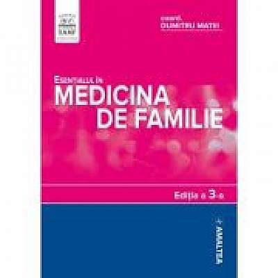 ESENTIALUL IN MEDICINA DE FAMILIE - softcover (Dumitru Matei)
