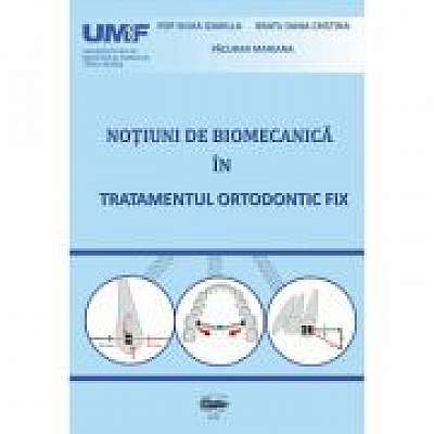 Notiuni de biomecanica in tratamentul ortodontic fix