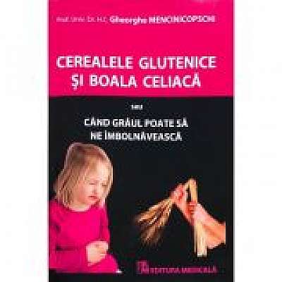 Cereale glutenice si boala celiaca