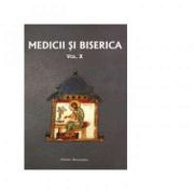 Medicii si Biserica, volumul X, Medicina si spiritualitate in abordarea pacientului terminal