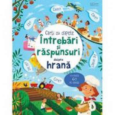 Coperta cărții Intrebari si raspunsuri despre hrana (Usborne)
