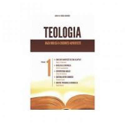 Teologia. Baza biblica a credintei adventiste