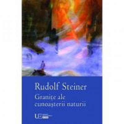Coperta cărții Granite ale cunoasterii naturii