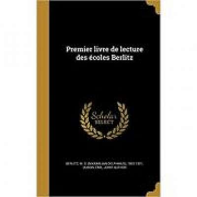 Premier Livre de Lecture Des Ecoles Berlitz