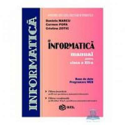 Manual informatica BD + Web clasa a XII-a, Carmen Popa, Cristina Zotic