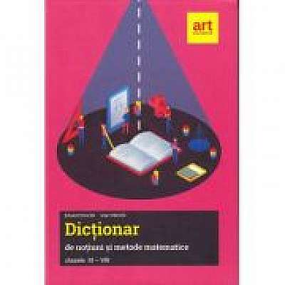 Dictionar de notiuni si metode matematice, clasele III-VIII, Eduard Dancila