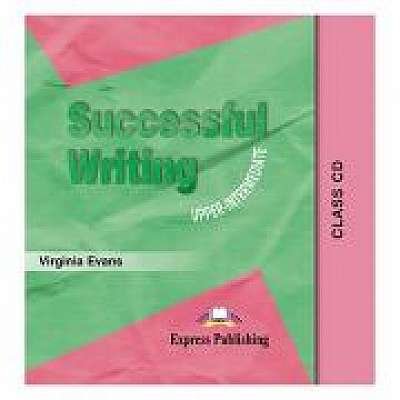 Curs limba engleza Successful Writing Upper-intermediate CD Audio