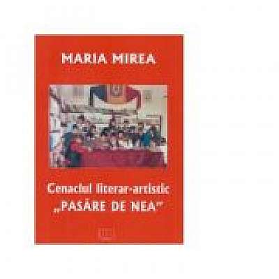 Cenaclul literar-artistic Pasare de Nea