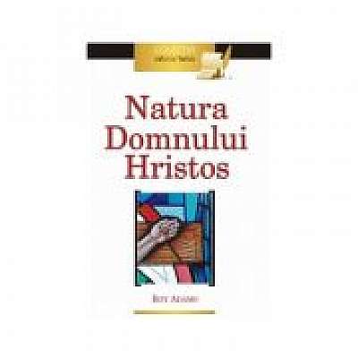 Coperta cărții Natura Domnului Hristos de Roy Adams