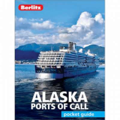 Berlitz Pocket Guide Alaska Ports of Call