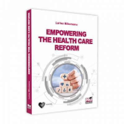 Empowering the Health Care Reform