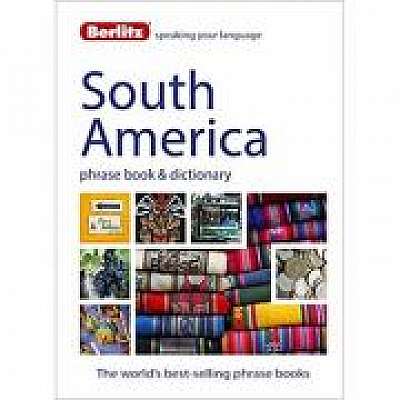 Berlitz Language: South America Phrase Book & Dictionary: Brazilian Portuguese, Latin American Spanish, Mexican Spanish & Quechua (Berlitz Phr