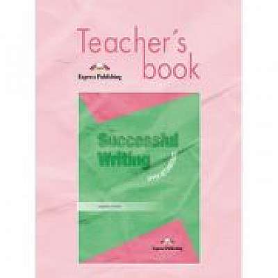 Curs limba engleza Successful Writing Upper-intermediate Manualul profesorului