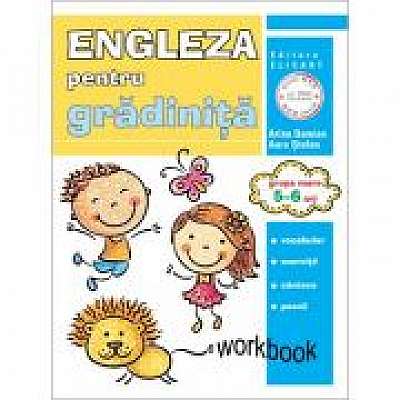 Limba engleza pentru gradinita. Grupa mare 5-6 ani. Workbook, Aura Stefan