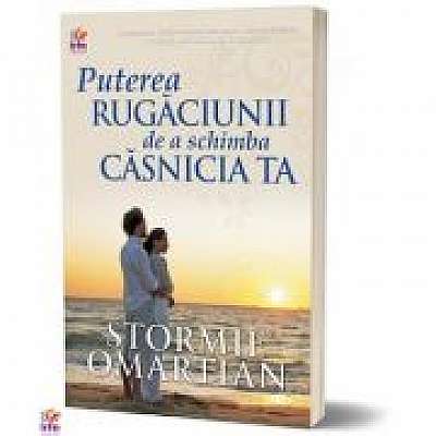 Coperta cărții Puterea rugaciunii de a schimba casnicia ta
