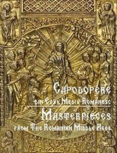 DVD Capodopere din Evul Mediu Românesc. Masterpieces of the Romanian Middle Ages