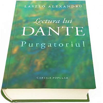 Lectura lui Dante - Purgatoriul