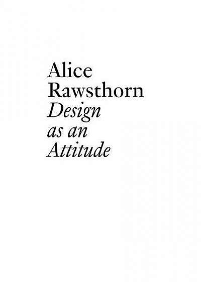 Design as an Attitude
