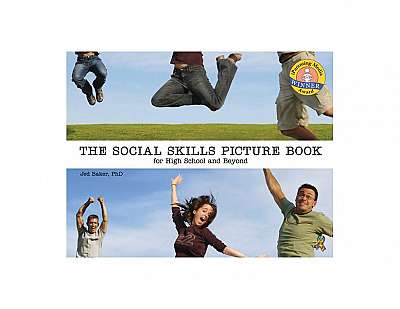 Coperta cărții The Social Skills Picture Book: For High School and Beyond