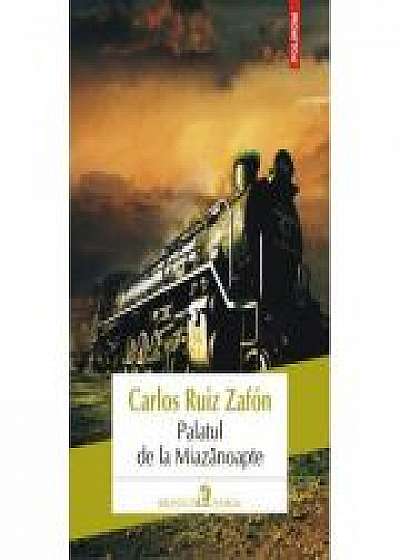 Palatul de la Miazanoapte - Carlos Ruiz Zafon