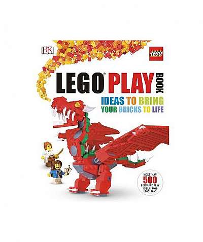 Lego Play Book: Ideas to Bring Your Bricks to Life