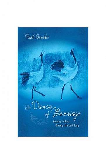 The Dance of Marriage: Keeping in Step Through the Last Song