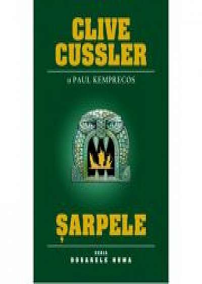 Sarpele - de Clive Cussler si Paul Kemprecos (Seria Dosarele Numa)