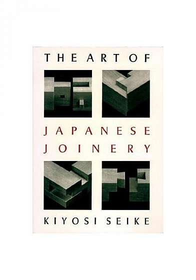 Art of Japanese Joinery