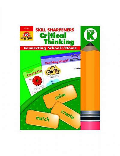 Skill Sharpeners: Critical Thinking, Grade K