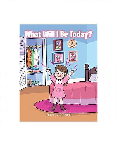 What Will I Be Today?