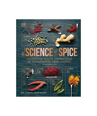 Spice: Understand the Science of Spice, Create Exciting New Blends