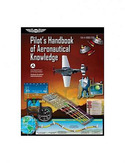 Pilot's Handbook of Aeronautical Knowledge: FAA-H-8083-25b