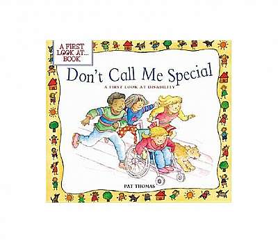 Coperta cărții Don't Call Me Special: A First Look at Disability