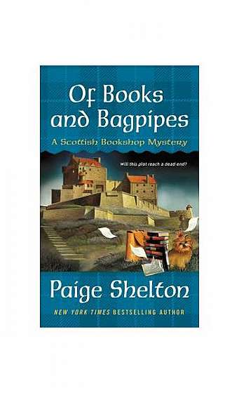 Of Books and Bagpipes: A Scottish Bookshop Mystery