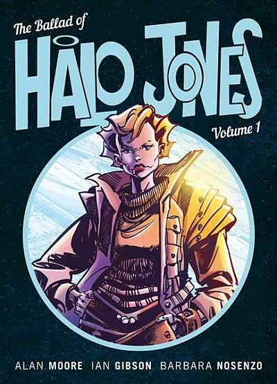 The Ballad of Halo Jones: Book 1