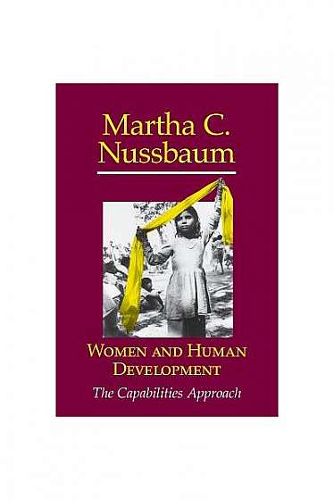Women and Human Development: The Capabilities Approach