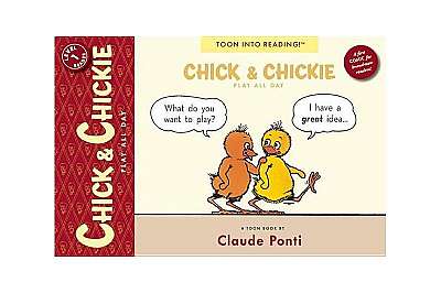 Chick and Chickie Play All Day!: Toon Level 1