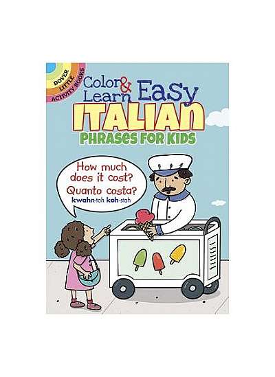 Color & Learn Easy Italian Phrases for Kids