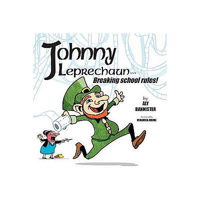 Coperta cărții Johnny the Leprechaun: Breaking School Rules!