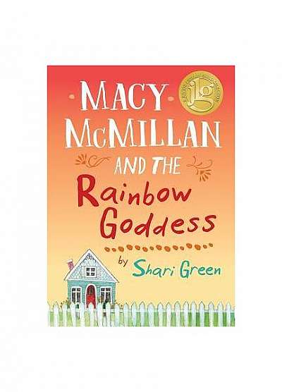 Macy McMillan and the Rainbow Goddess