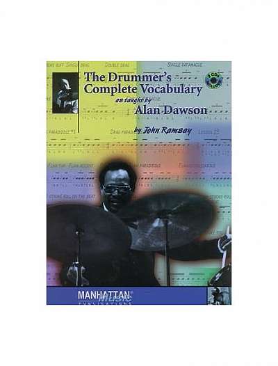 The Drummer's Complete Vocabulary as Taught by Alan Dawson [With 2 CDs]
