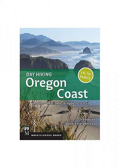 Day Hiking Oregon Coast: Beaches, Headlands, Coastal Trail